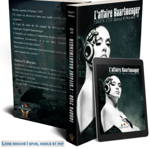 Europa 2100 - L'affaire Haartmenger (partie 1/2)